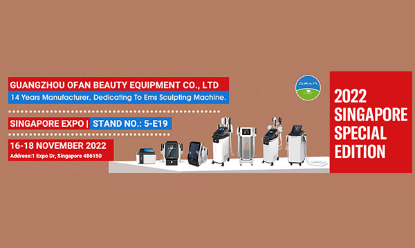 OFAN Show Of A Special Edition Of Cosmoprof Asia 2022 To Be Held In Singapore