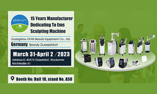 OFAN Show Of A Germany Beauty Duesseldorf 31 March - 2 April 2023 To Be Held In Germany